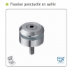 Fixation ponctuelle - Diamètre 30mm - Pour verre de 6 à 20 mm - Inox 304